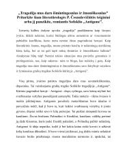 ,,Tragedija mus daro išmintingesnius ir žmoniškesnius" Pritarkite šiam literatūrologės P. Česnulevičiūtės teiginiui  arba jį paneikite, remiantis Sofoklio ,,Antigone”