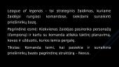 League of Legends: Žaidimas kaip meno kūrinys ir estetinė patirtis 4 puslapis
