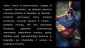 League of Legends: Žaidimas kaip meno kūrinys ir estetinė patirtis 7 puslapis