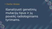 Genetiniai mutacijų tipai ir jų įtaka radiologinių tyrimų rezultatams 3 puslapis