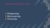 Genetiniai mutacijų tipai ir jų įtaka radiologinių tyrimų rezultatams 9 puslapis