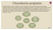 Charakterio struktūra ir bruožai. Charakterio akcentuacijos. Charakterio prigimtis ir raiška 12 puslapis