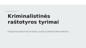 Kriminalistinės raštotyros tyrimai