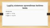 Lygčių sistemos, sprendimo būdai 9 puslapis