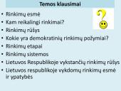 Rinkimų esmė. Lietuvos rinkimų sistema. Piliečių dalyvavimas politikoje 3 puslapis