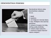Rinkimų esmė. Lietuvos rinkimų sistema. Piliečių dalyvavimas politikoje 9 puslapis
