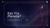Kas yra planeta?
