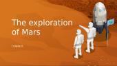 The exploration of Mars