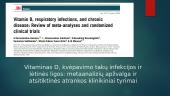 Vitamino D papildų poveikis vaikų kvėpavimo takų infekcijoms 4 puslapis