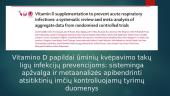 Vitamino D papildų poveikis vaikų kvėpavimo takų infekcijoms 8 puslapis