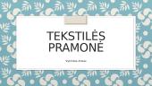 Tekstilės pramonė (skaidrės)