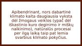Klimato kaita dėl natūralių žemės procesų 9 puslapis