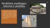 Koks tvariųjų medžiagų taikymas statybos inžinerijoje ir koks jų poveikis aplinkai 6 puslapis