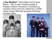 Muzikos grupės pristatymas. The Beatles