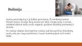 Dažniausiai diagnozuojami valgymo sutrikimai 9 puslapis
