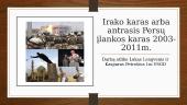 Irako karas arba antrasis Persų įlankos karas 2003-2011m.