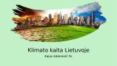 Klimato kaita Lietuvoje (skaidrės)