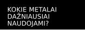 Šiuolaikinės technikos metalai 7 puslapis