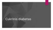 Cukrinis diabetas (pristatymas)