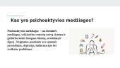 Skaidrės: psichoaktyvios medžiagos 2 puslapis