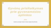 Gyvūnų prisitaikymas prie gyvenamosios aplinkos 1 puslapis