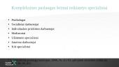 Kompleksinių paslaugų šeimai organizavimo ir teikimo pagrindiniai principai 9 puslapis
