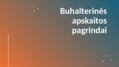 Buhalterinės apskaitos pagrindai. Skaidrės