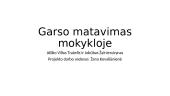 Garso matavimas mokykloje