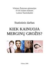 Statistinis tyrimas: kiek kainuoja merginų grožis? 1 puslapis