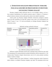 Žemaitijos kolegijos bibliotekoje teikiamų paslaugų kokybės ir prieinamumo studentams socialinio tyrimo analizė 13 puslapis