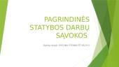 Pagrindinės statybos darbų sąvokos