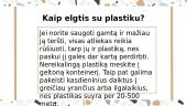 Pristatymas apie plastikines pakuotes 7 puslapis