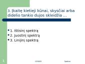 Spektrų rūšys (skaidrės) 16 puslapis