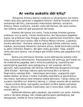 Ar verta aukotis dėl kitų? Rašinys