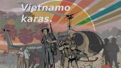 Vietnamo karas. Pristatymas