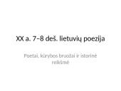 XX a. 7–8 deš. lietuvių poezija