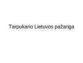 Tarpukario Lietuvos pažanga