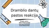 Dramblio dantų pastos reakcija 1 puslapis