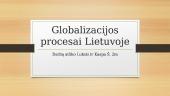 Skaidrės. Globalizacijos procesai Lietuvoje