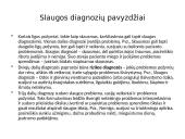 Slaugos diagnozė 18 puslapis