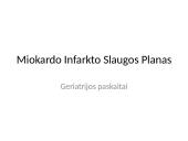 Miokardo infarkto slaugos planas