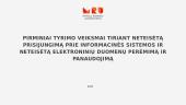 Pirminiai tyrimo veiksmai tiriant neteisėtą prisijungimą prie informacinės sistemos
