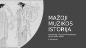 Kaip keitėsi muzika nuo seniausių amžių iki šių dienų