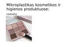 Mikroplastikas kosmetikos ir higienos produktuose 6 puslapis