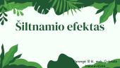 Pristatymas. Šiltnamio efektas