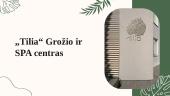 „Tilia“ Grožio ir SPA centras