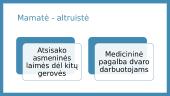 Mamatės paveikslo prezentacija 7 puslapis