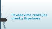 Pavadavimo reakcijos druskų tirpaluose (skaidrės)