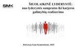 Šiuolaikinė lyderystė: nuo lyderystės sampratos iki karjeros galimybių realizavimo