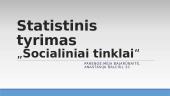 Statistinis tyrimas „Socialiniai tinklai“